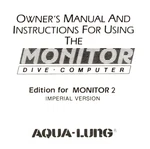 Aqua Lung Monitor Scuba Computer Owners Printed Manual 26 Pages Us Divers. Fixed Price $10.95.