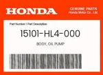 Honda Genuine Body, Oil Pump 15101-HL4-000. Fixed Price $52.11.